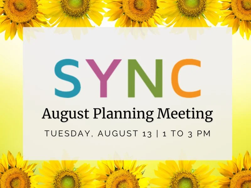 Sync August 2024 Planning Meeting