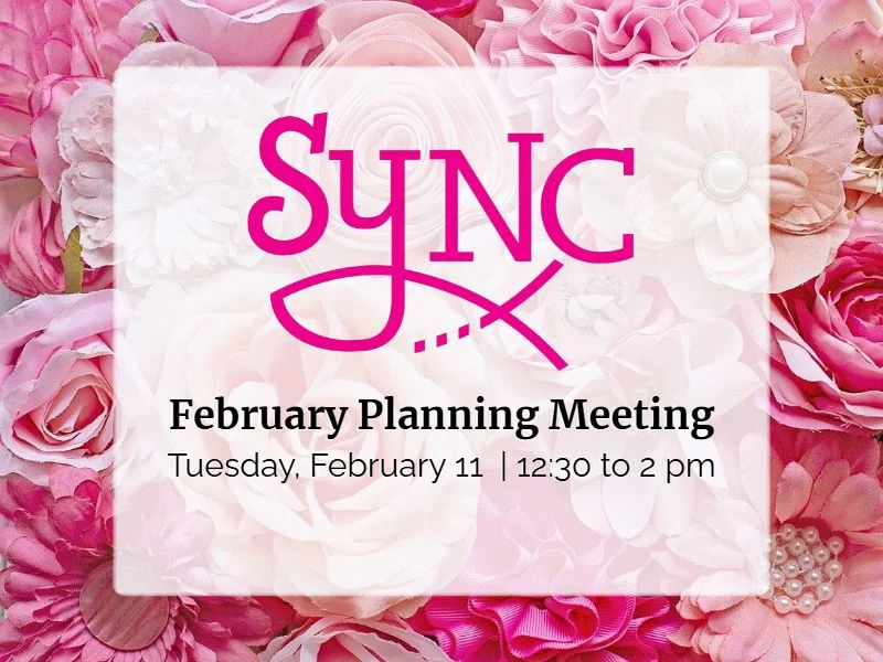 SYNC February Planning Meeting