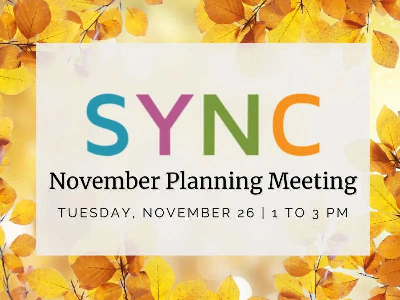November 2024 SYNC Planning Meeting